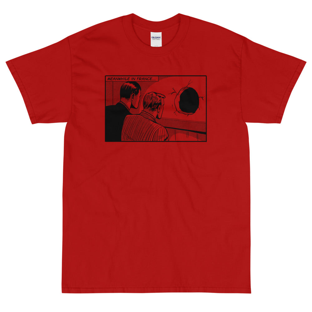 Meanwhile In France t-shirt
