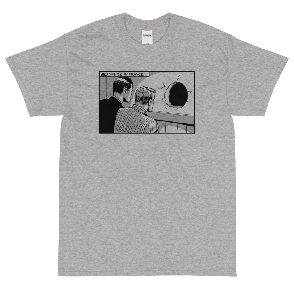 Meanwhile In France t-shirt
