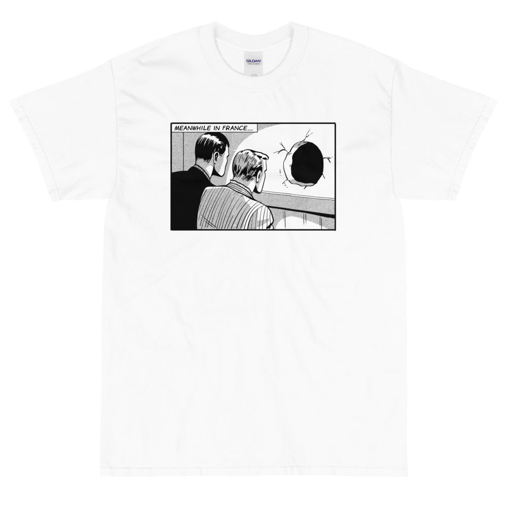 Meanwhile In France t-shirt