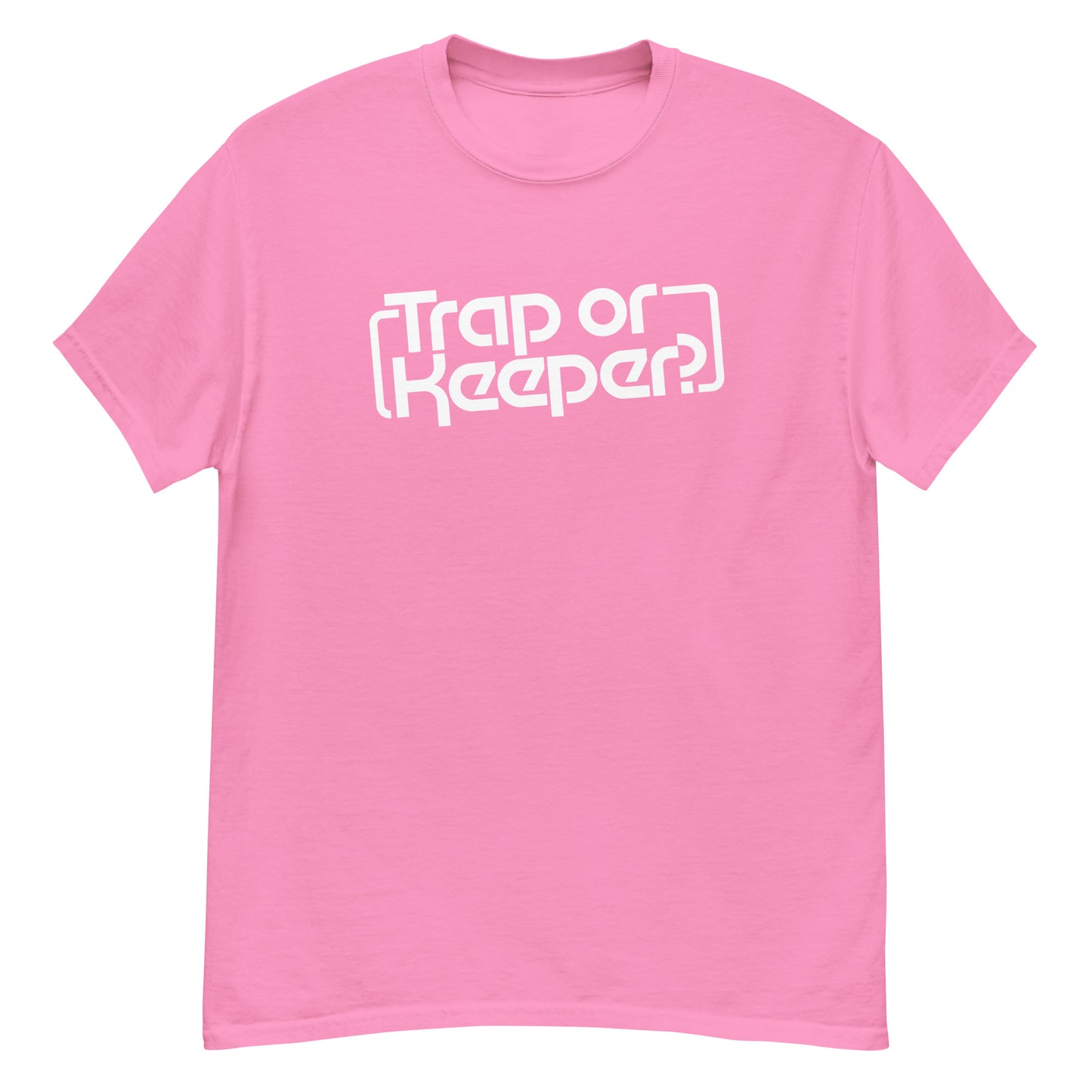 Trap or Keeper? t-shirt