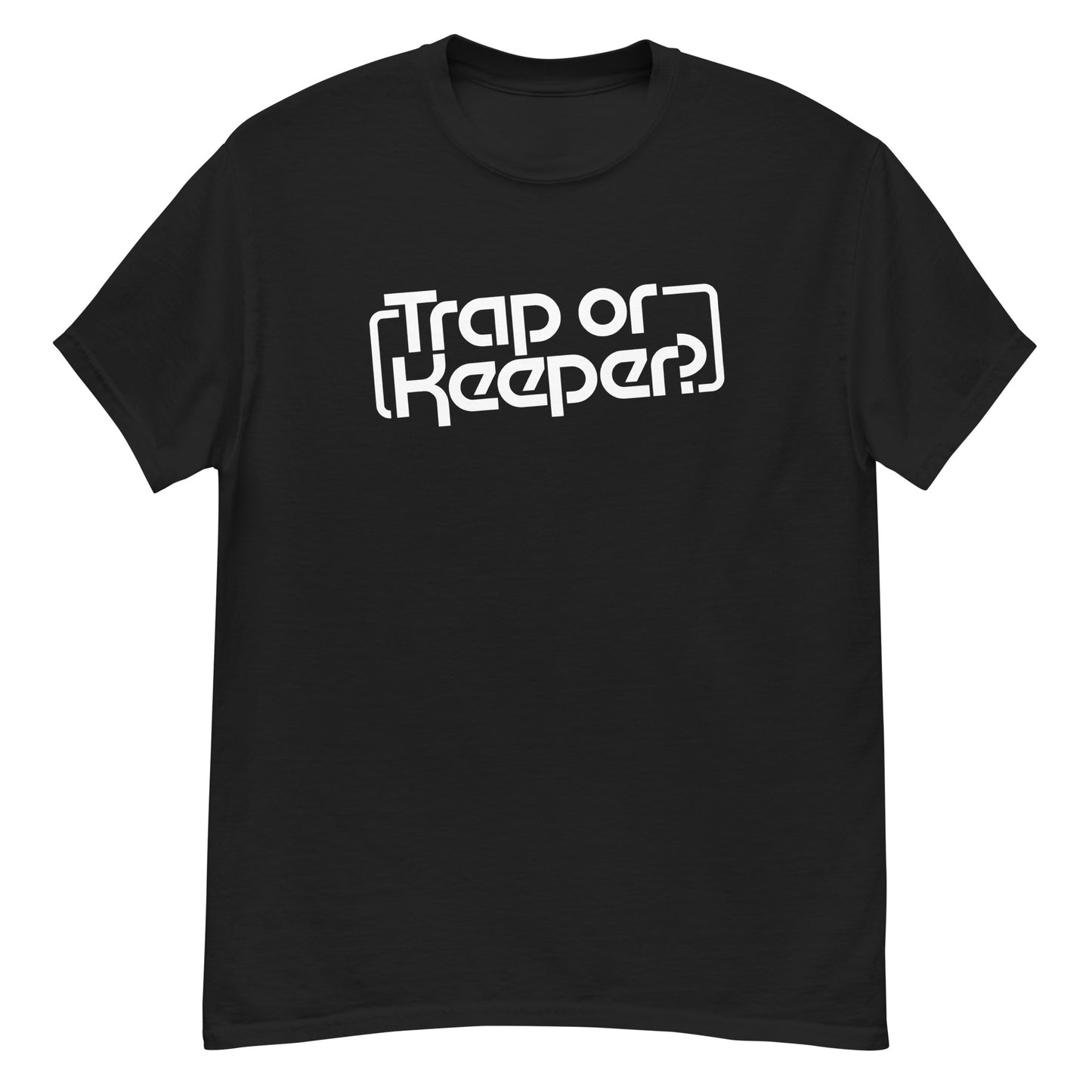 Trap or Keeper? t-shirt