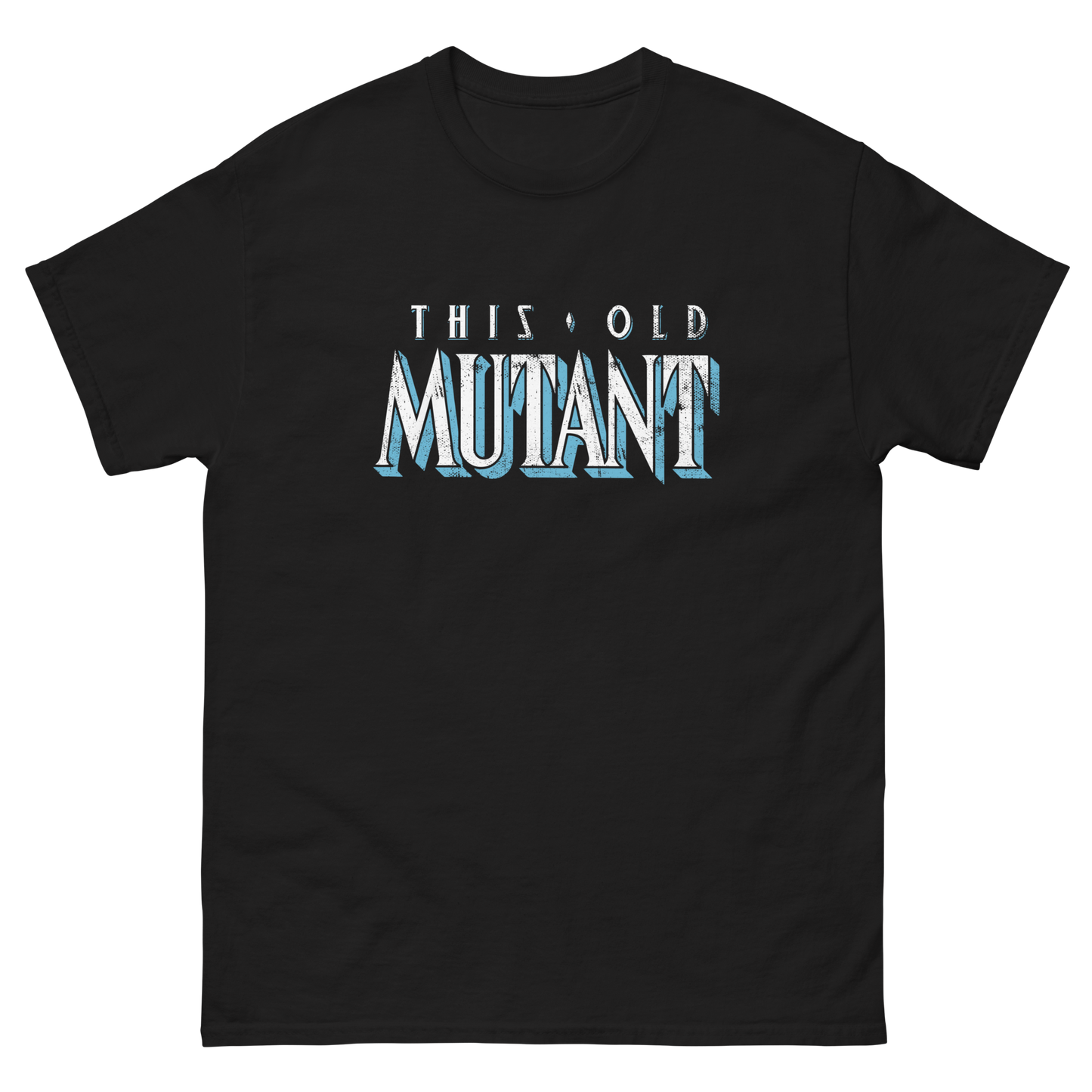 This Old Mutant t-shirt