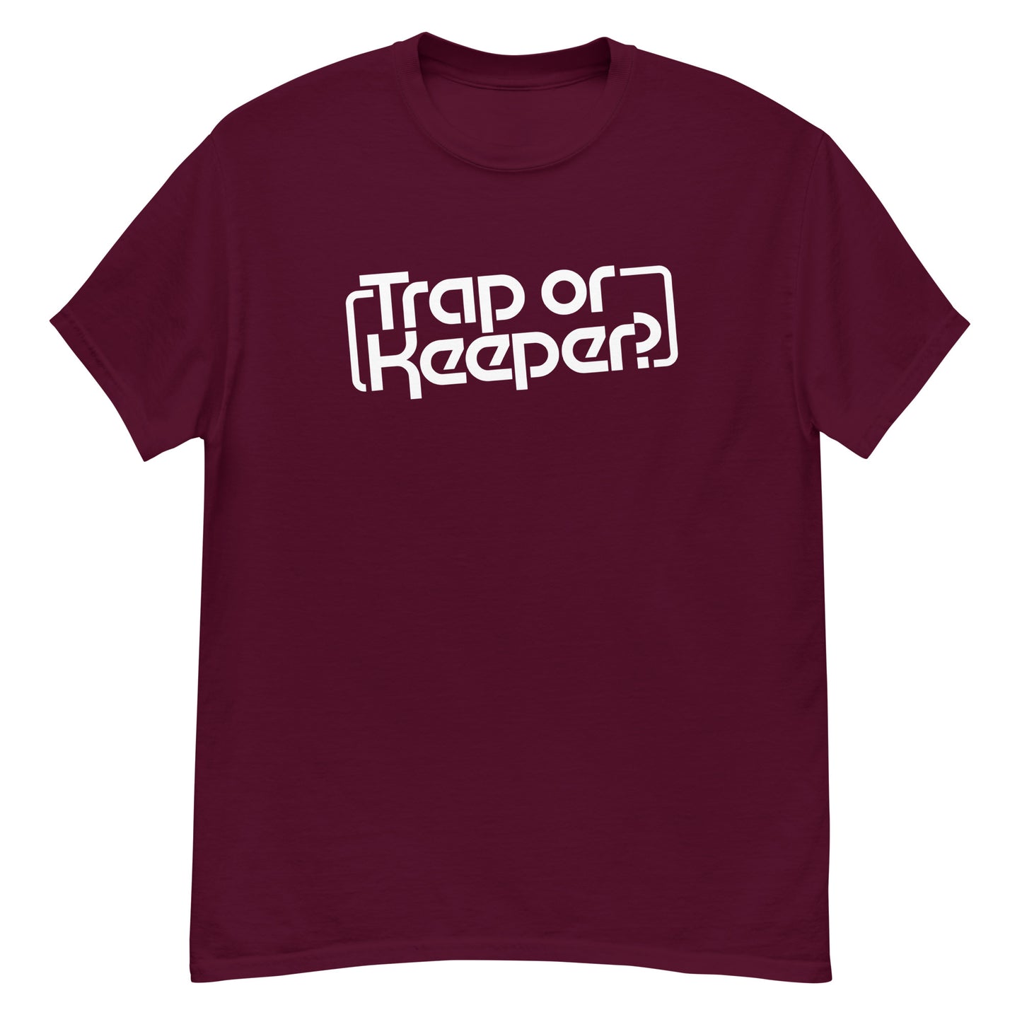 Trap or Keeper? t-shirt