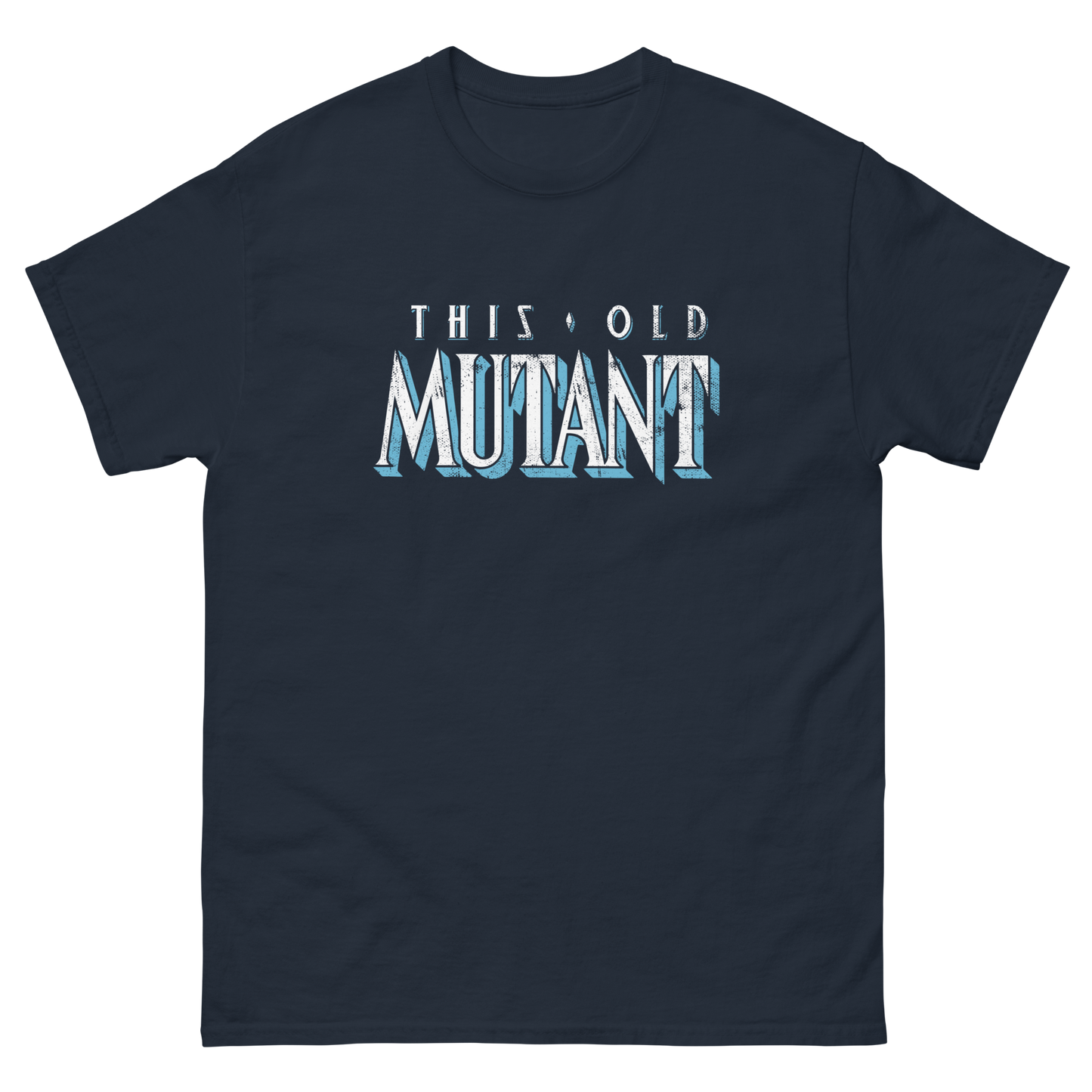 This Old Mutant t-shirt