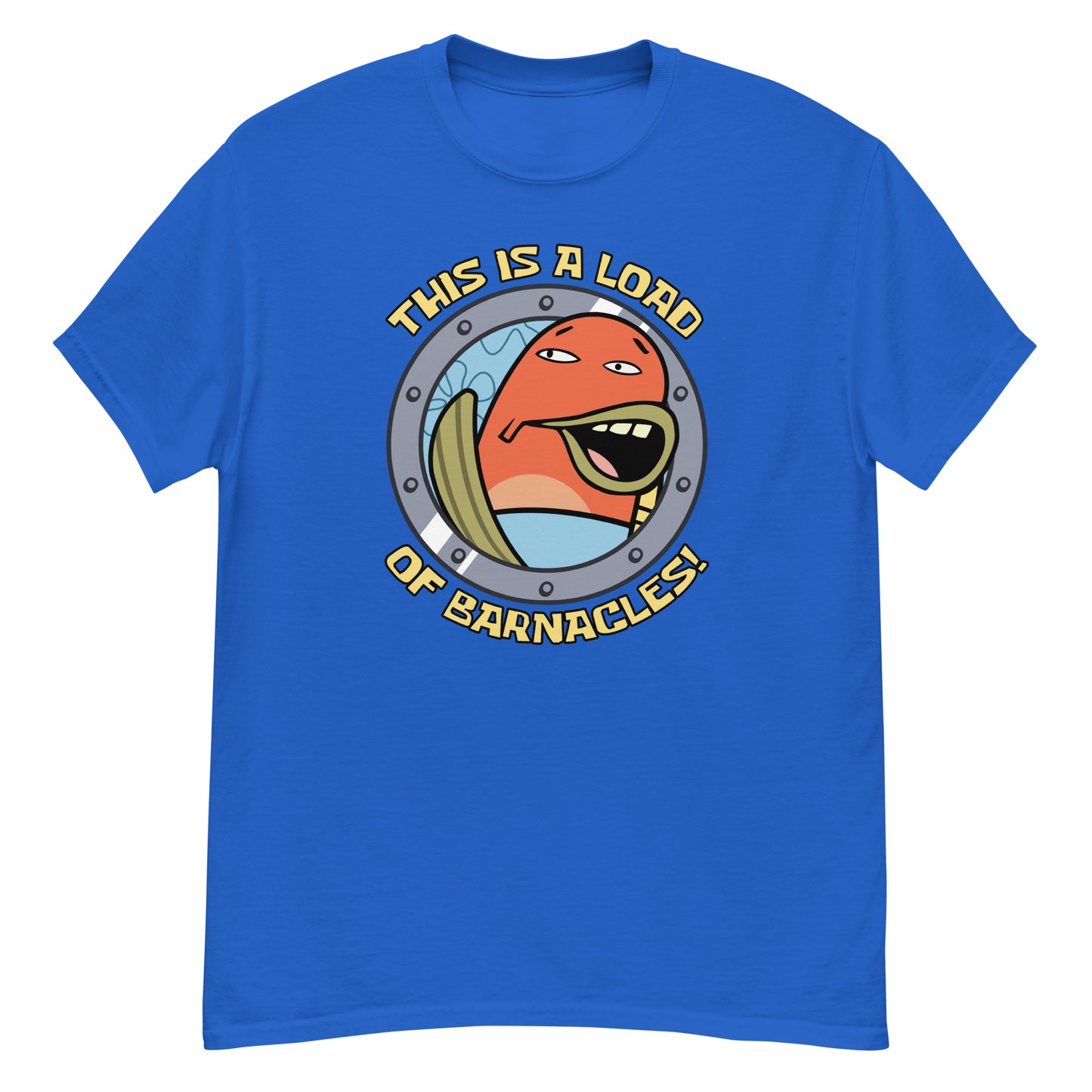 Load of Barnacles t-shirt