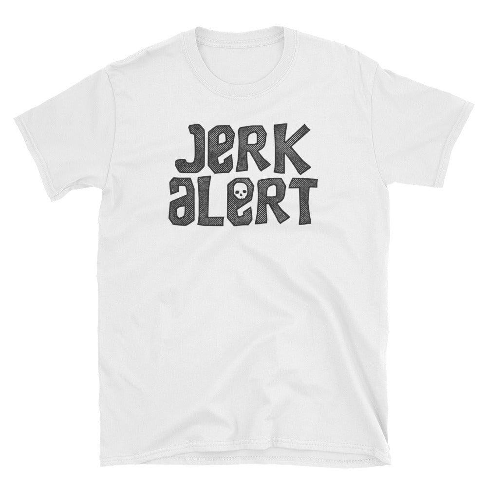Jerk Alert t-shirt