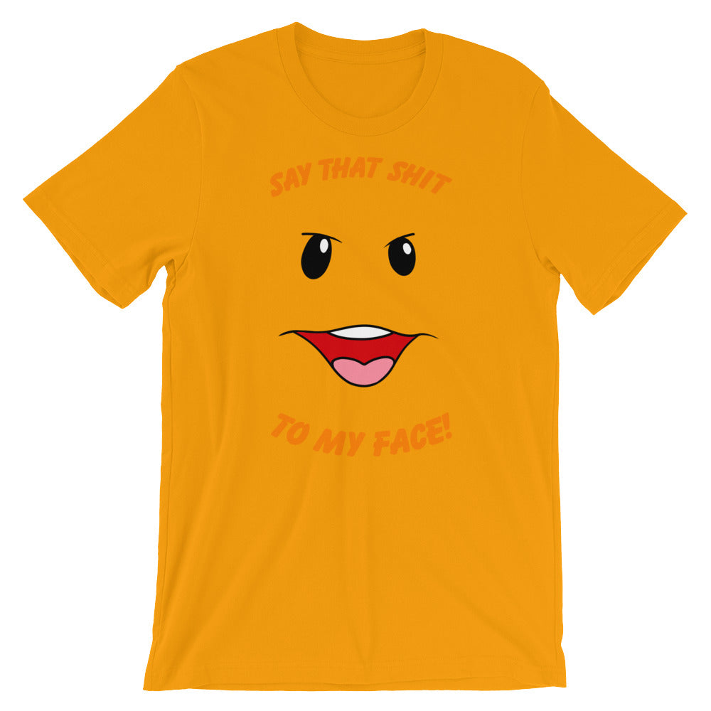 In Your Face t-shirt