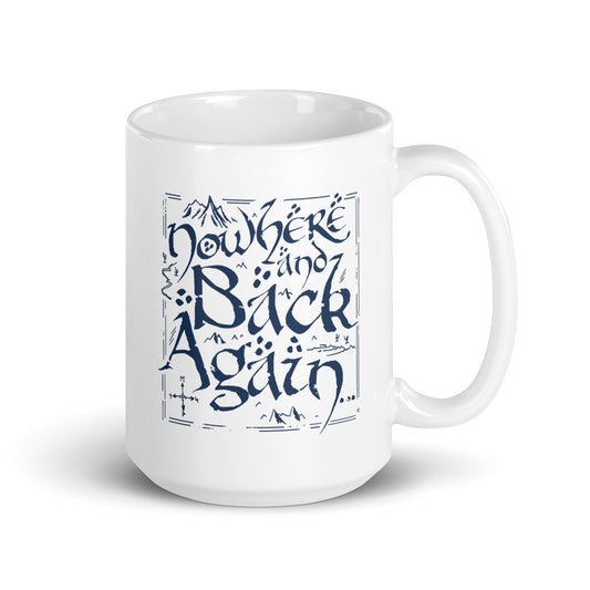 Nowhere and Back Again mug