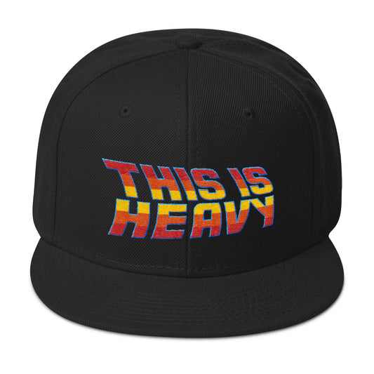 This Is Heavy snapback hat