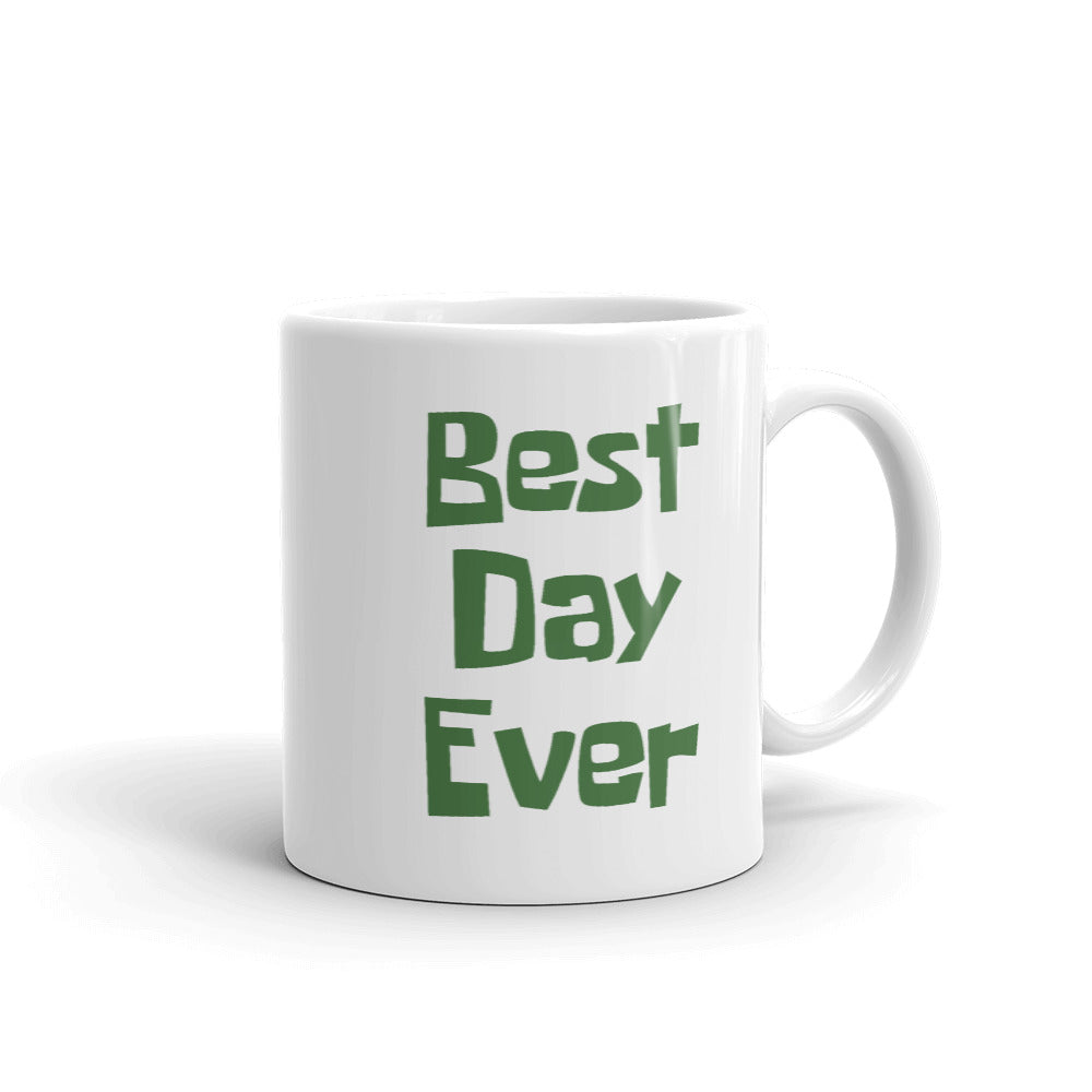 Best Day Ever mug