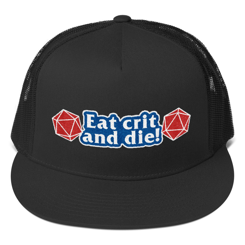 Eat Crit and Die! trucker hat