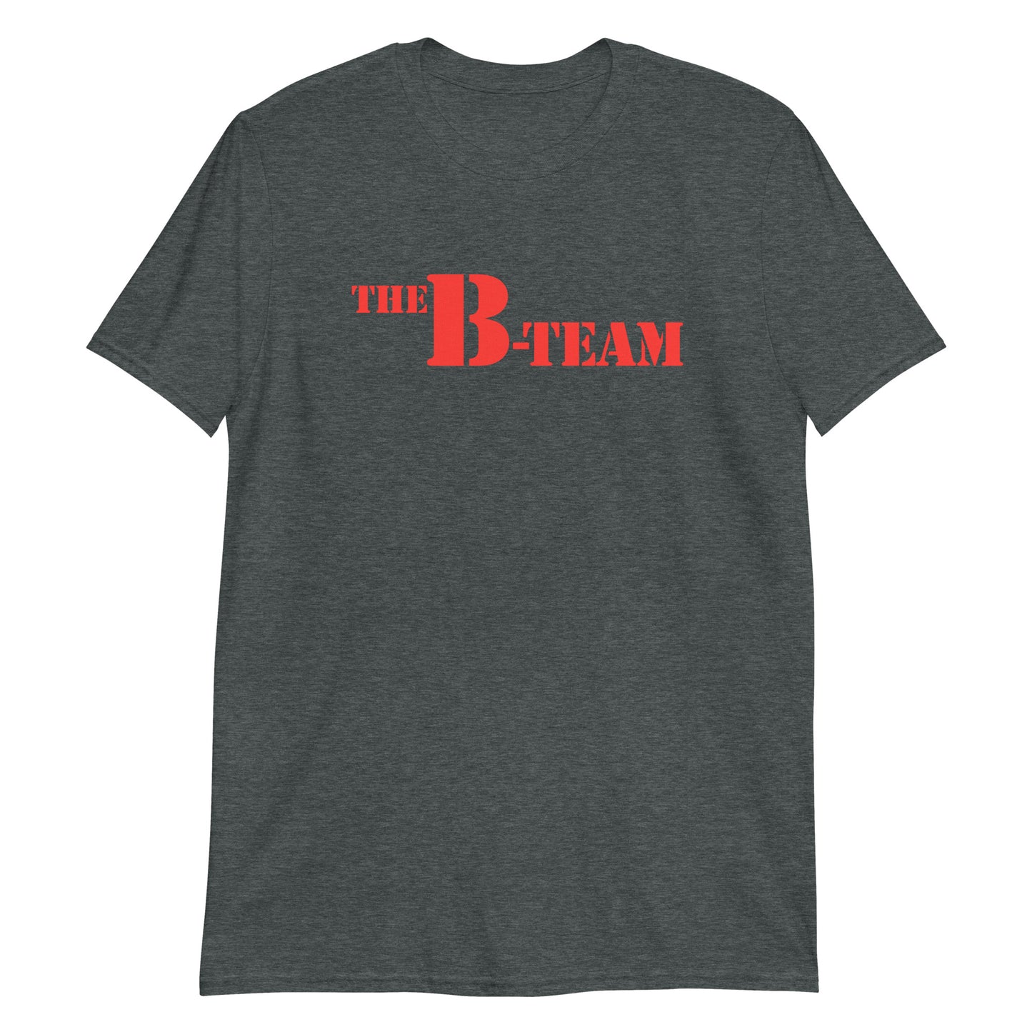 The B-Team t-shirt