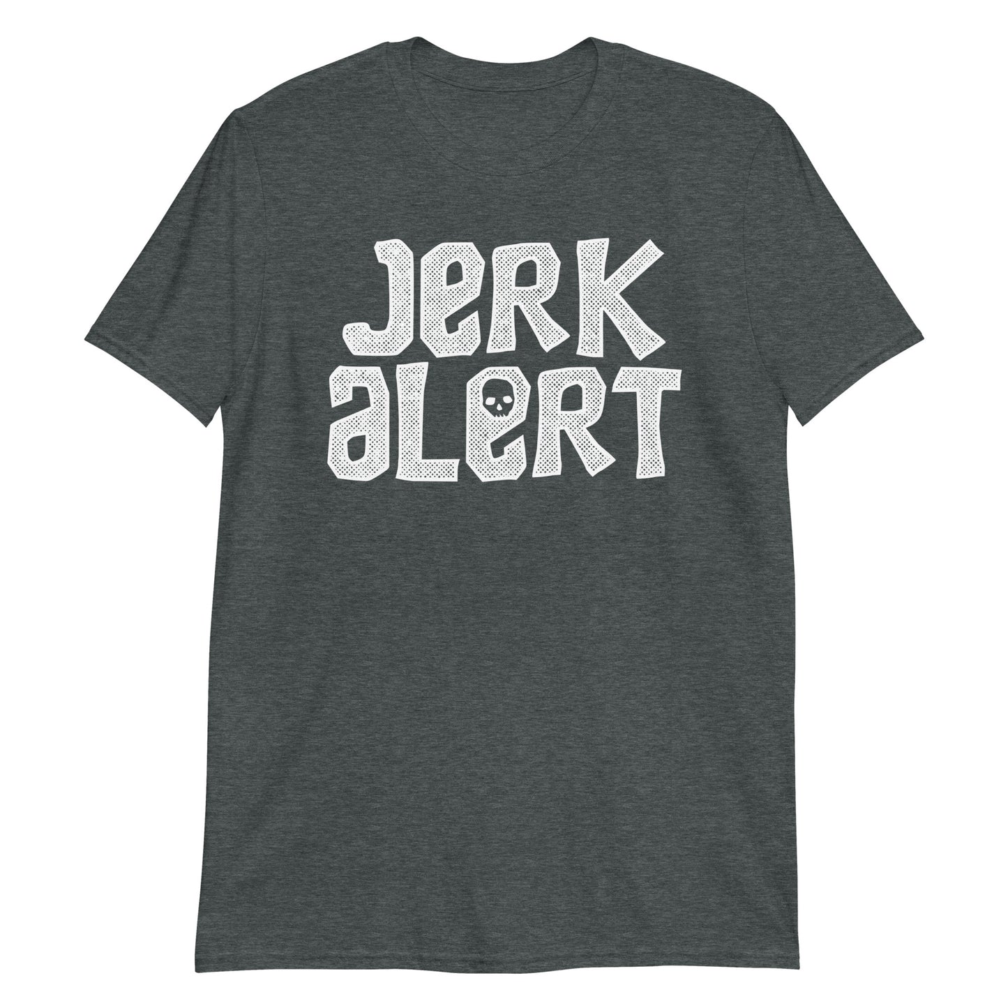 Jerk Alert t-shirt