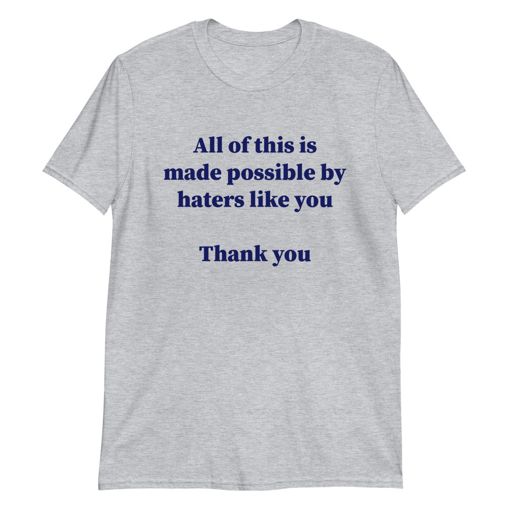 Haters Like You t-shirt