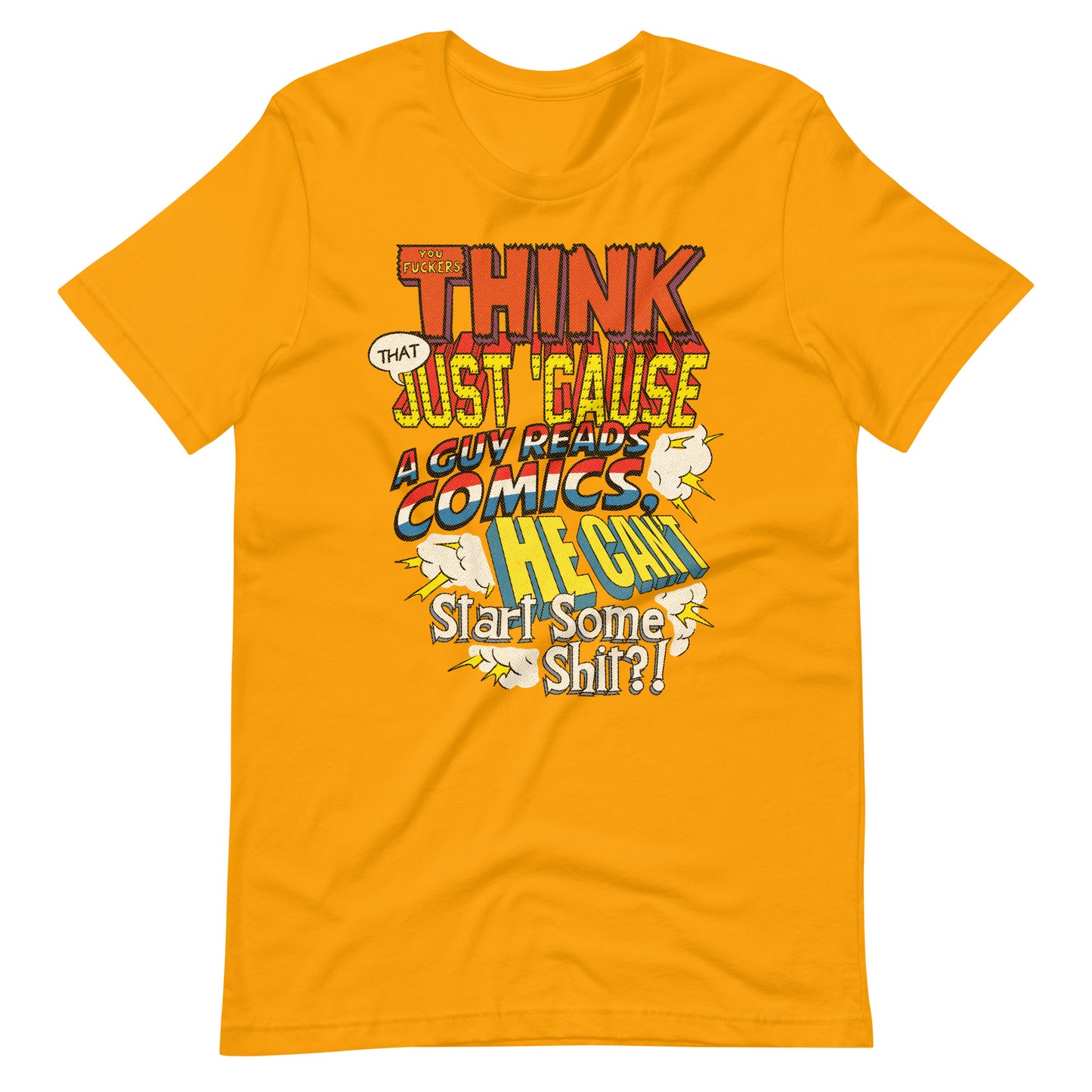 Just Cause a Guy Reads Comics t-shirt