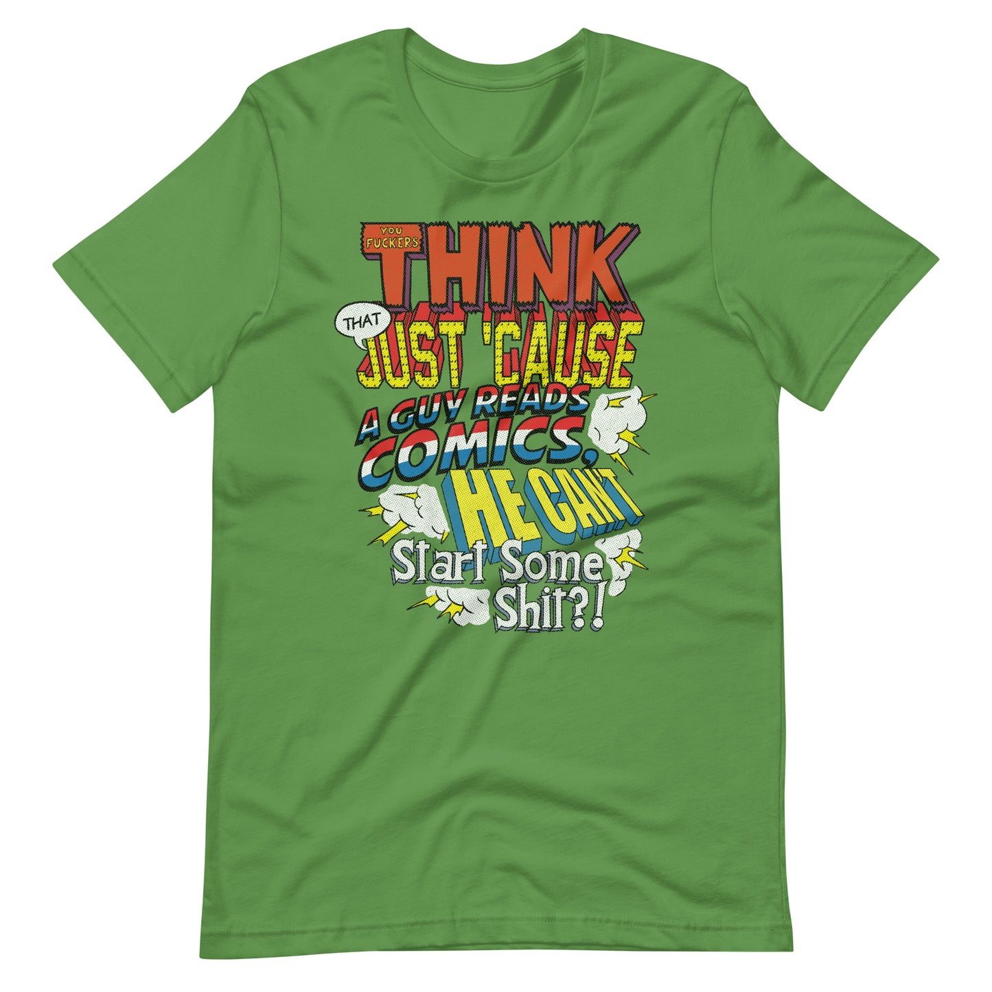 Just Cause a Guy Reads Comics t-shirt