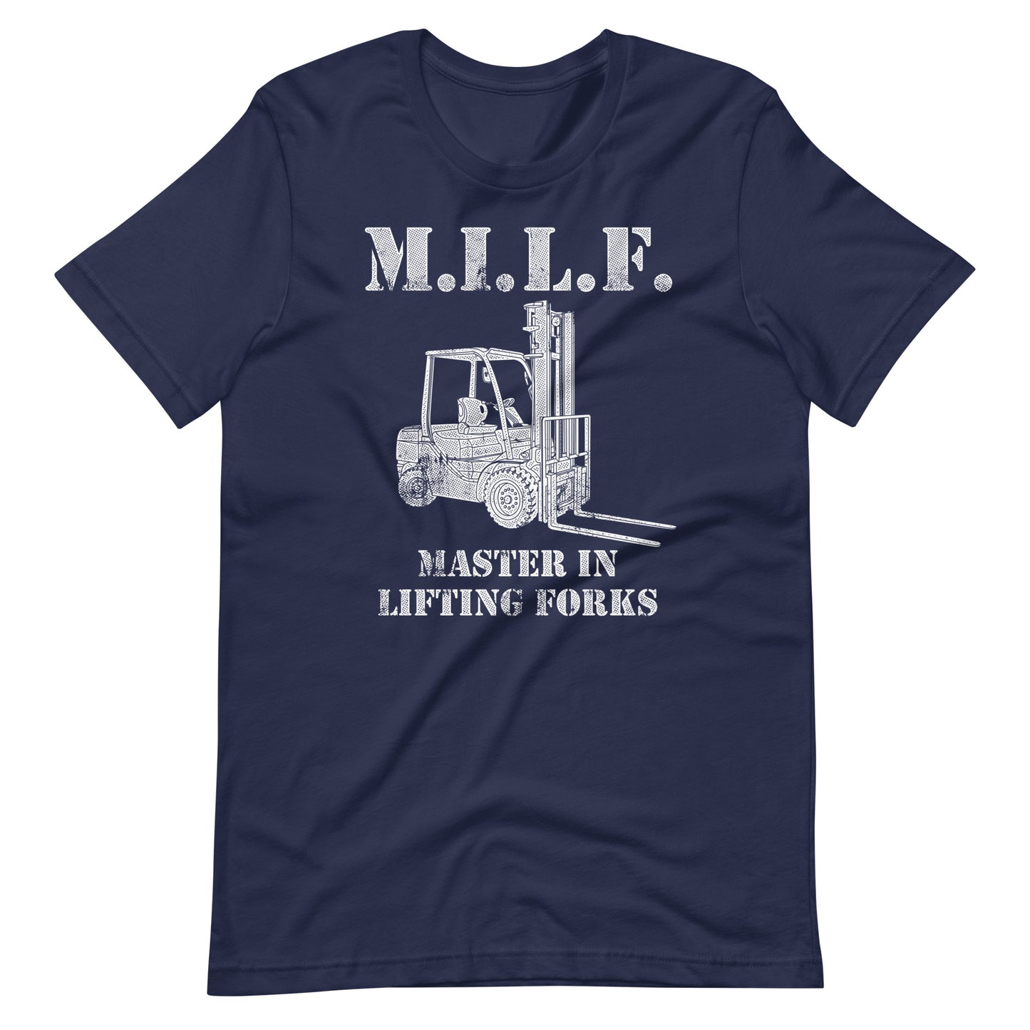 Master In Lifting Forks MILF t-shirt