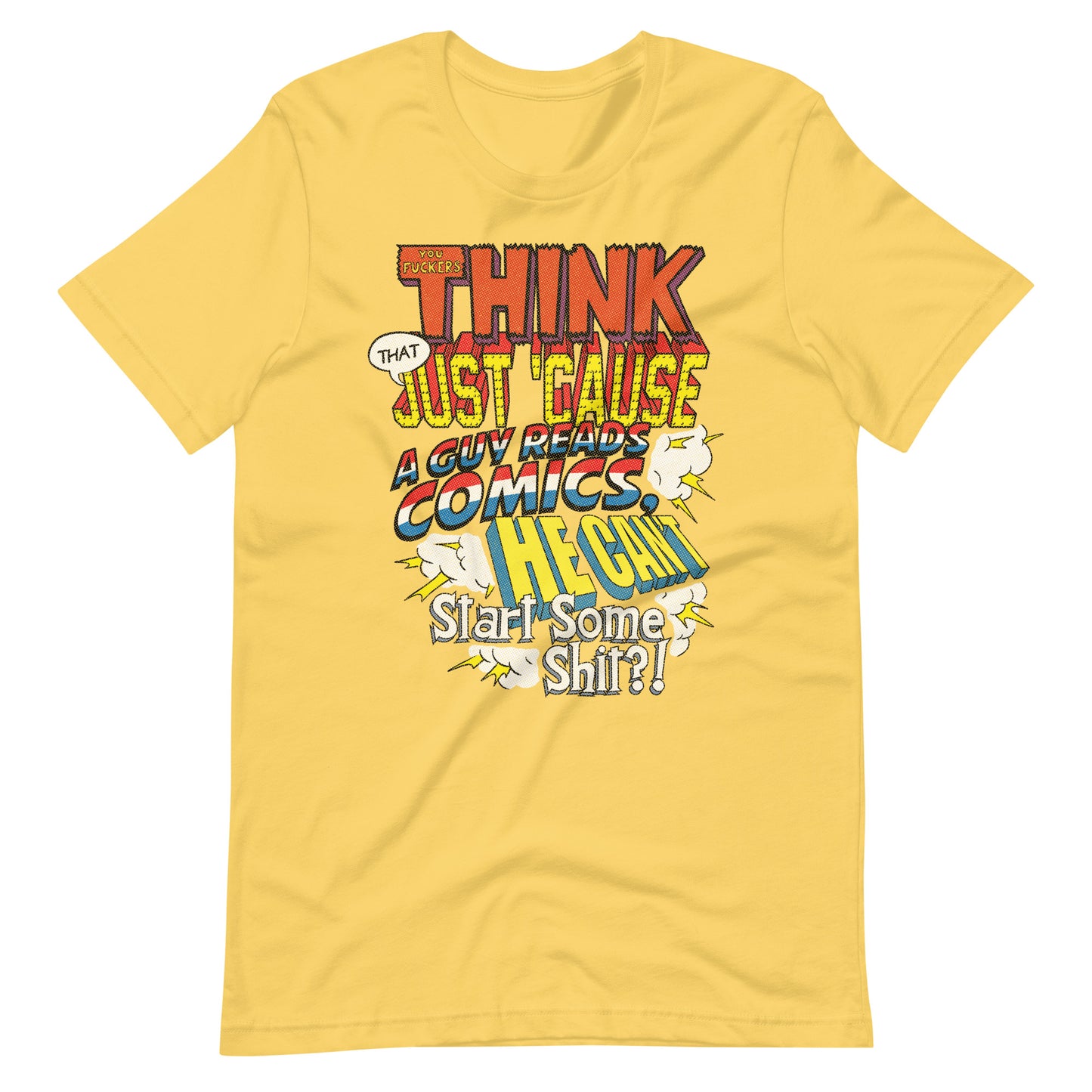 Just Cause a Guy Reads Comics t-shirt