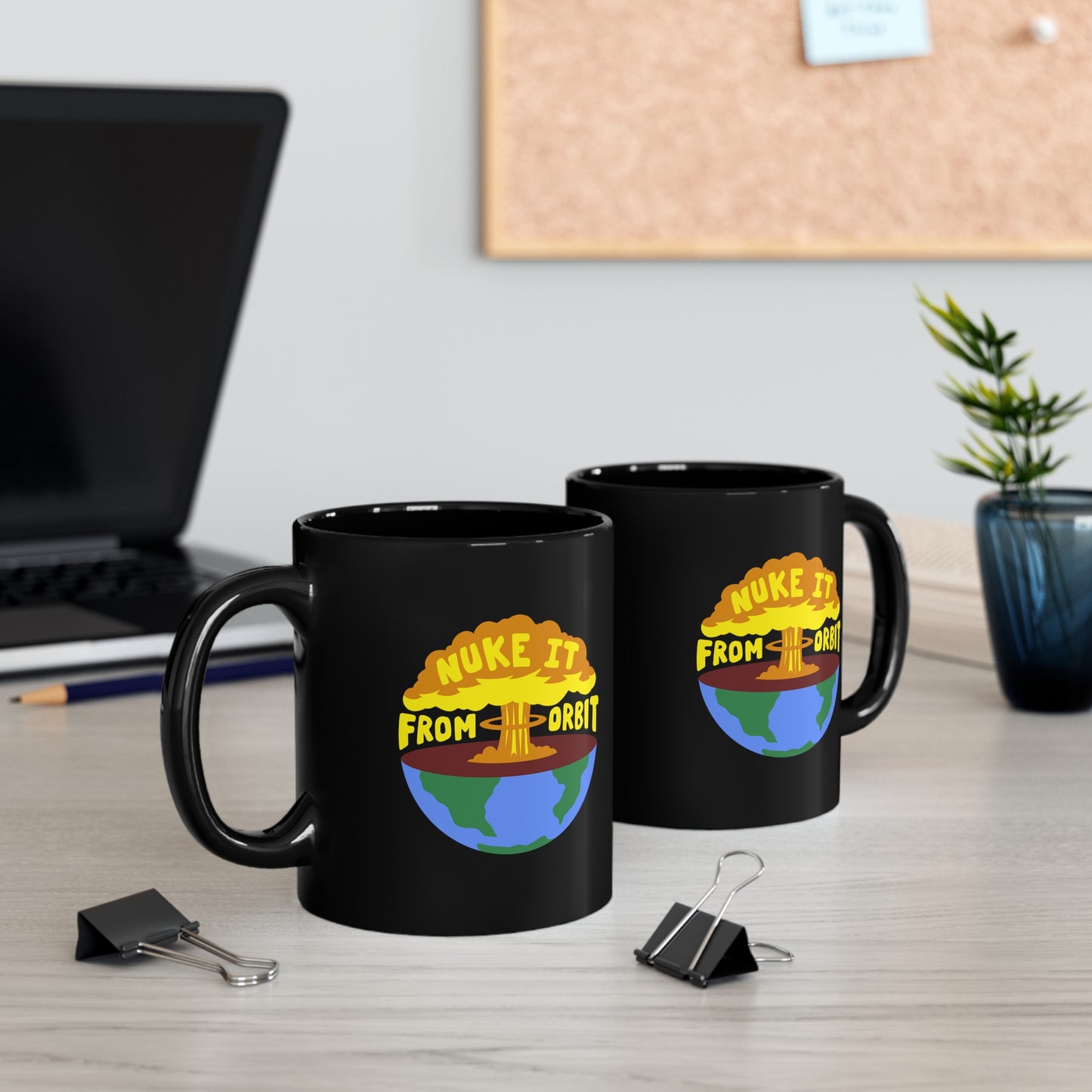 Nuke It From Orbit ceramic mug