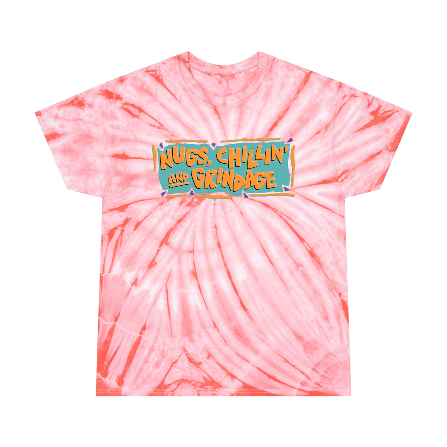 Nugs Chillin and Grindage tie-dye t-shirt