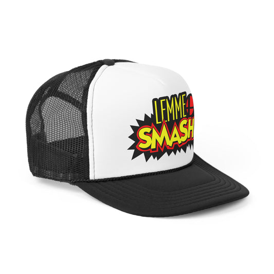 Lemme Smash trucker hat