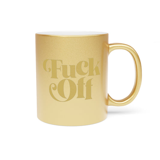 Eff Off metallic gold mug