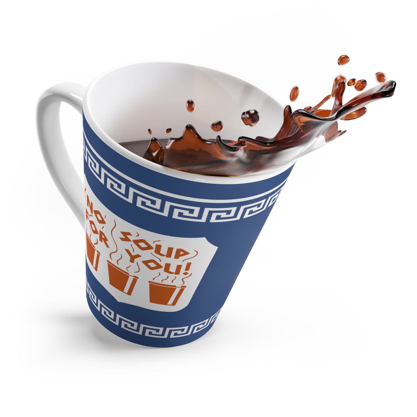 No Soup For You NY mug