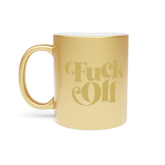Eff Off metallic gold mug