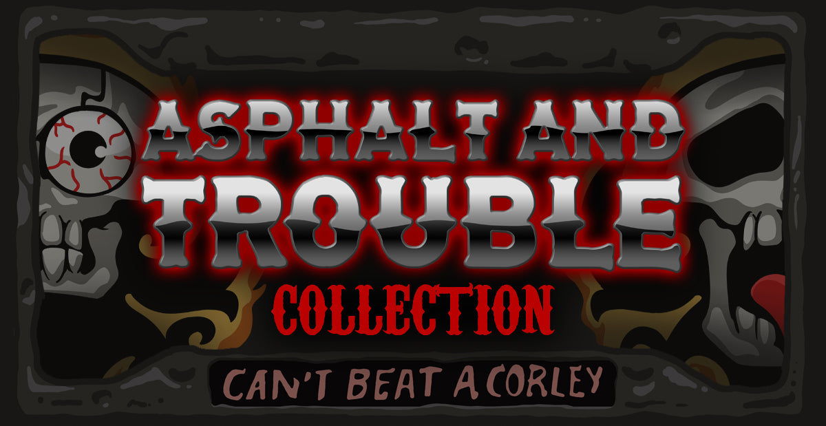 Asphalt & Trouble collection