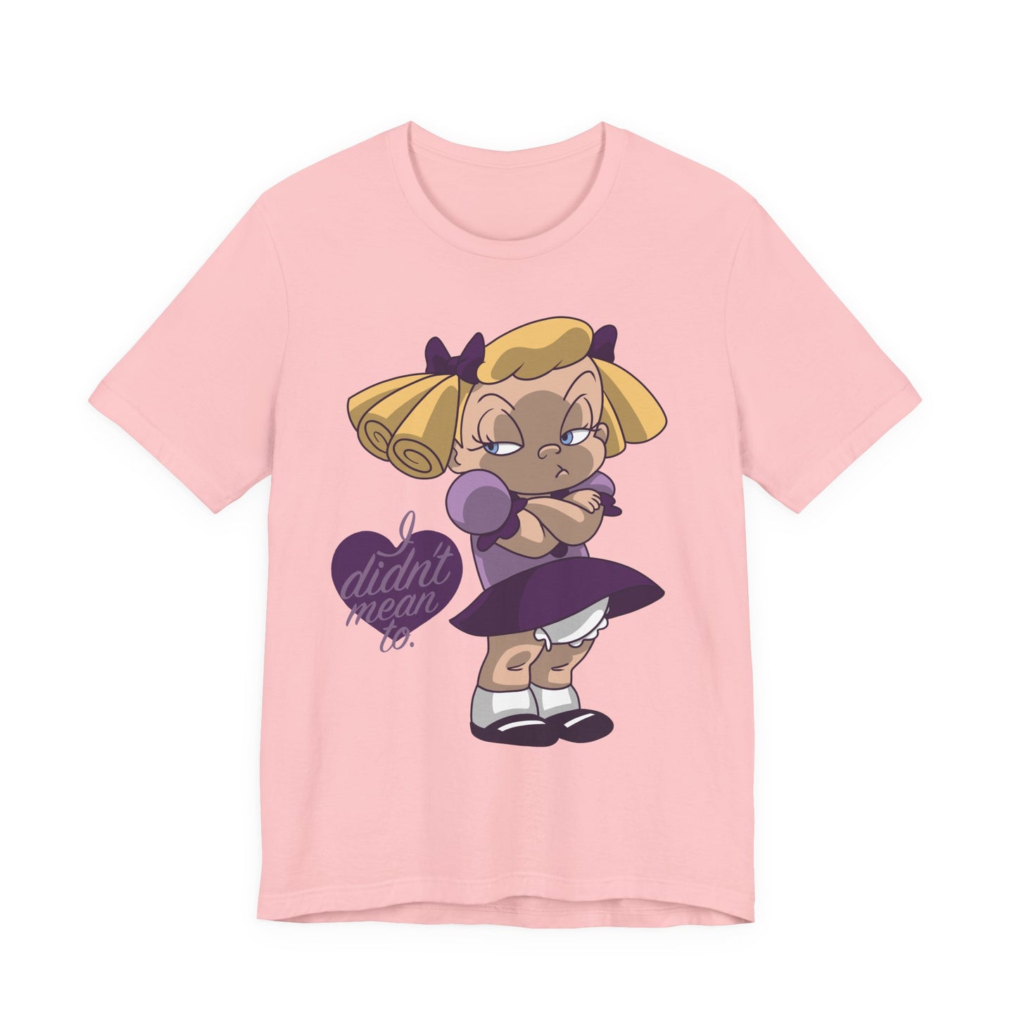 I Didn't Mean To t-shirt