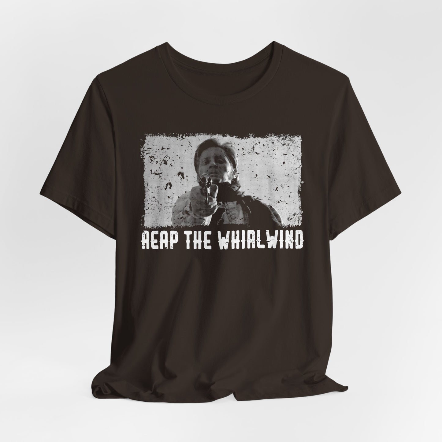 Reap the Whirlwind tee