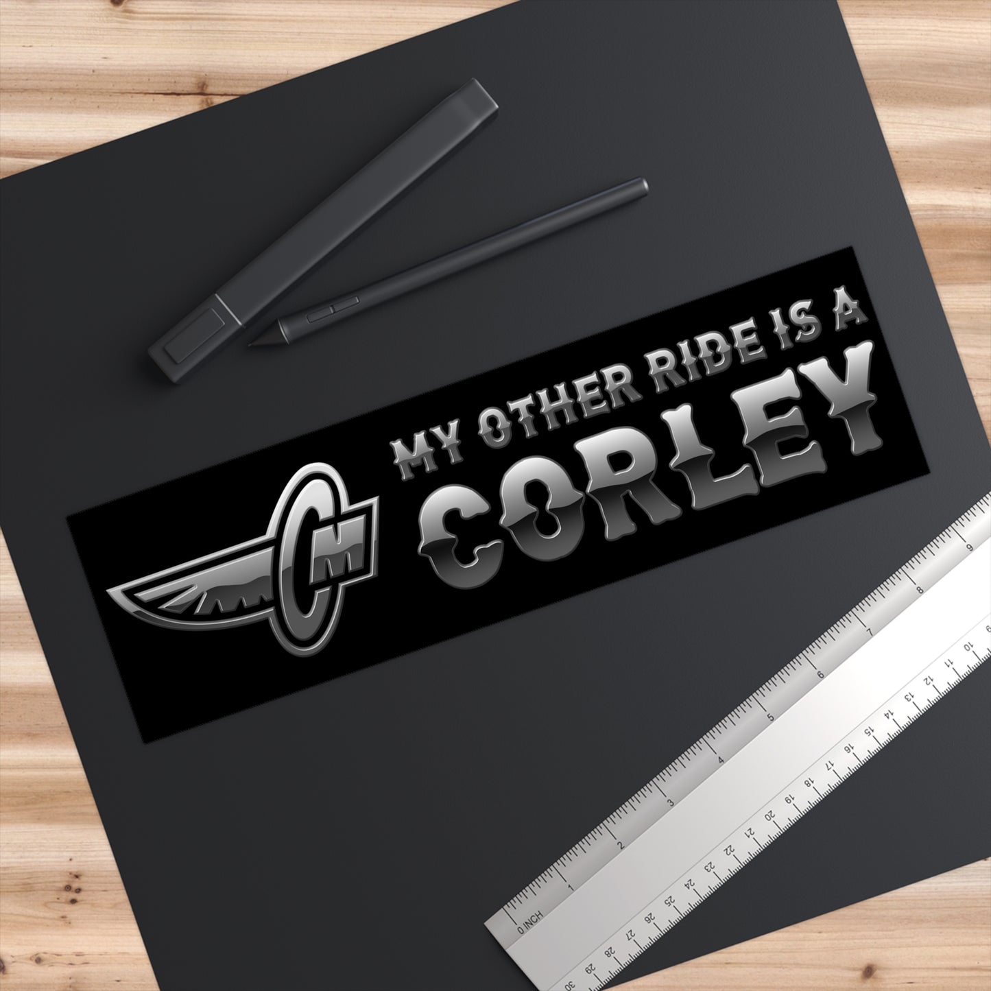 My Other Ride is a Corley bumper sticker
