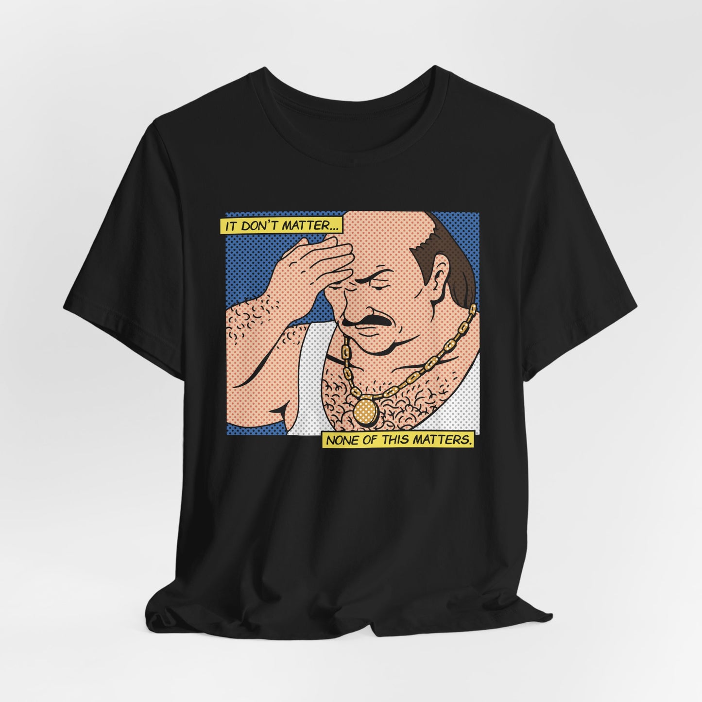 It Don't Matter t-shirt