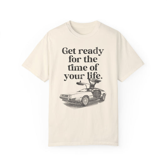 Time of Your Life t-shirt