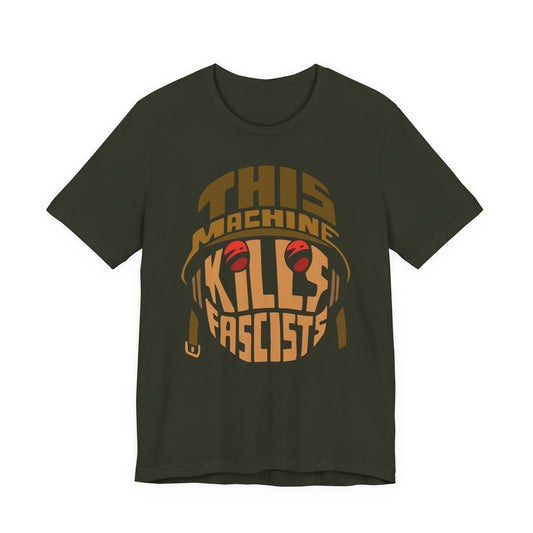 This Machine Kills Fascists t-shirt