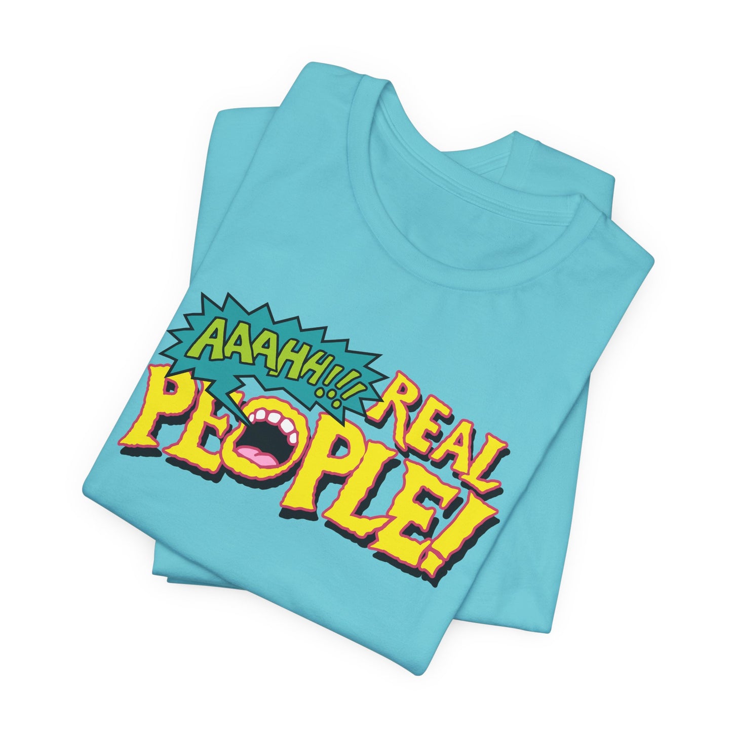 AAAHH!!! Real People t-shirt
