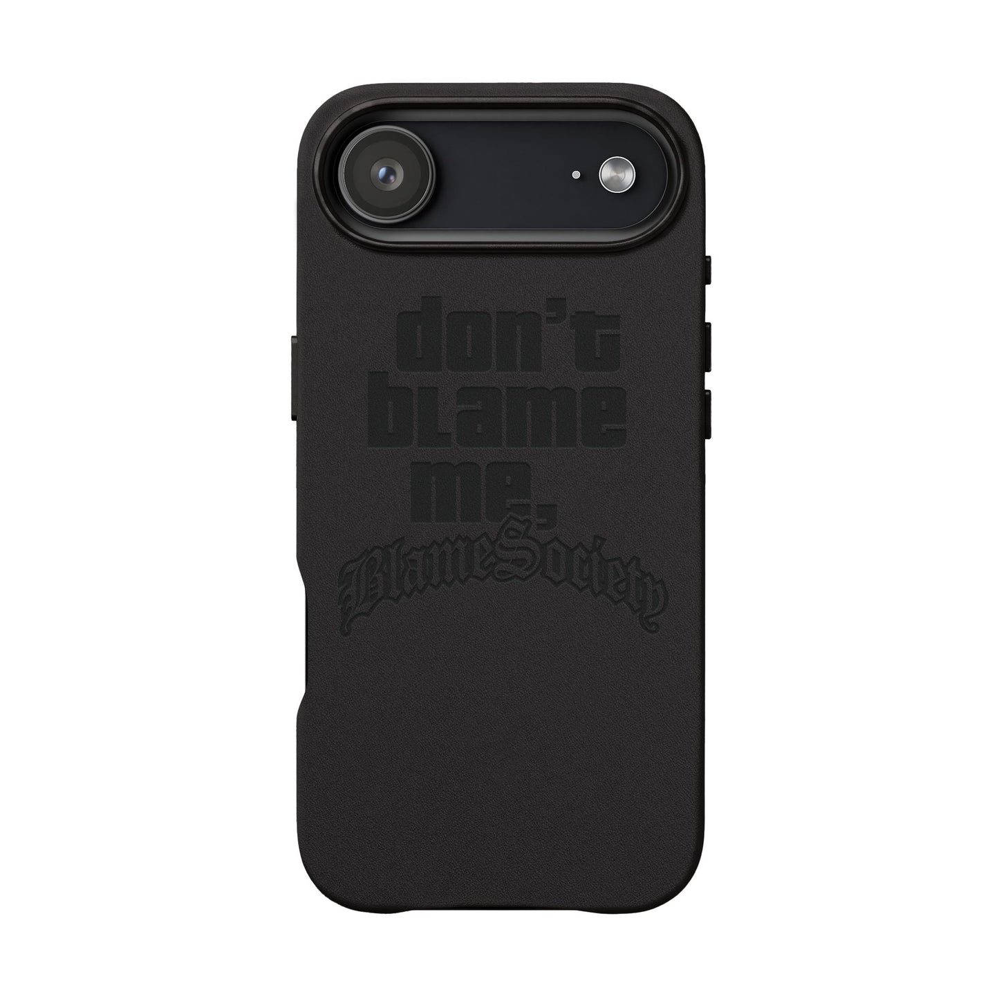 Don't Blame Me, Blame Society faux leather phone case