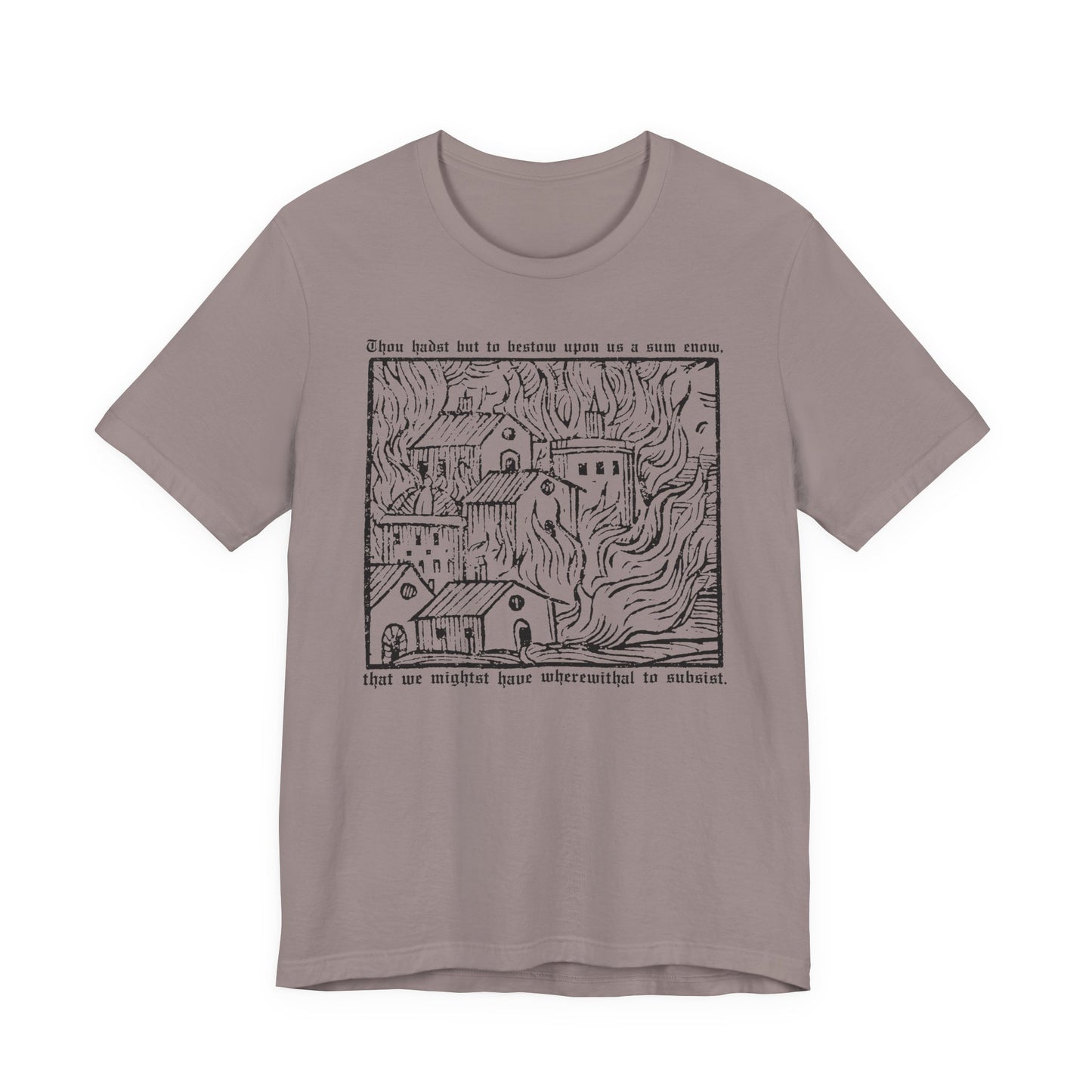Thou Hadst... t-shirt
