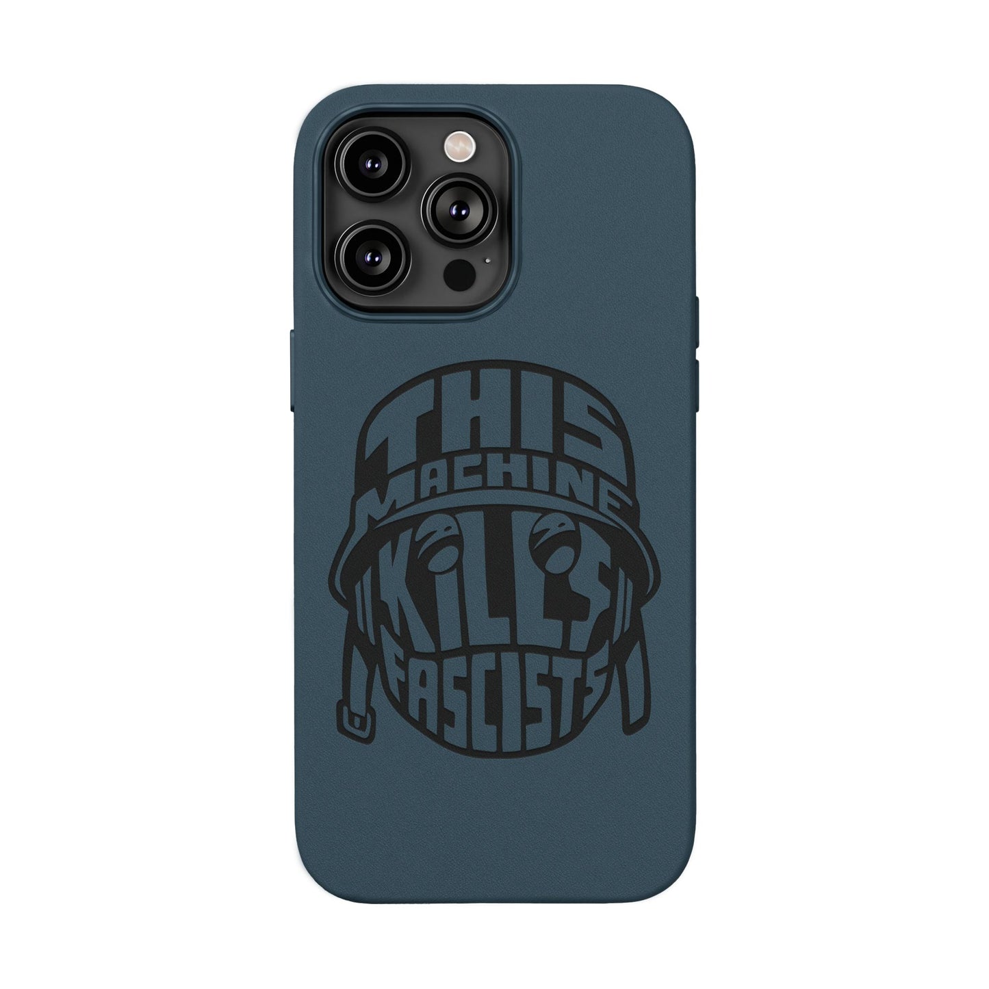 This Machine Kills Fascists faux leather phone case