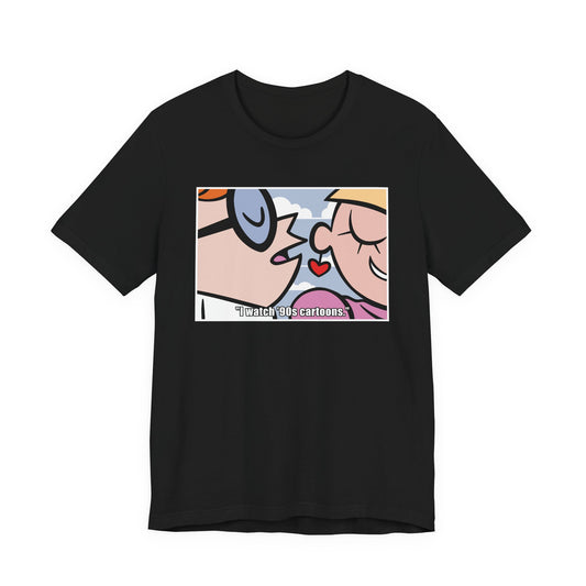 I Watch '90s Cartoons t-shirt