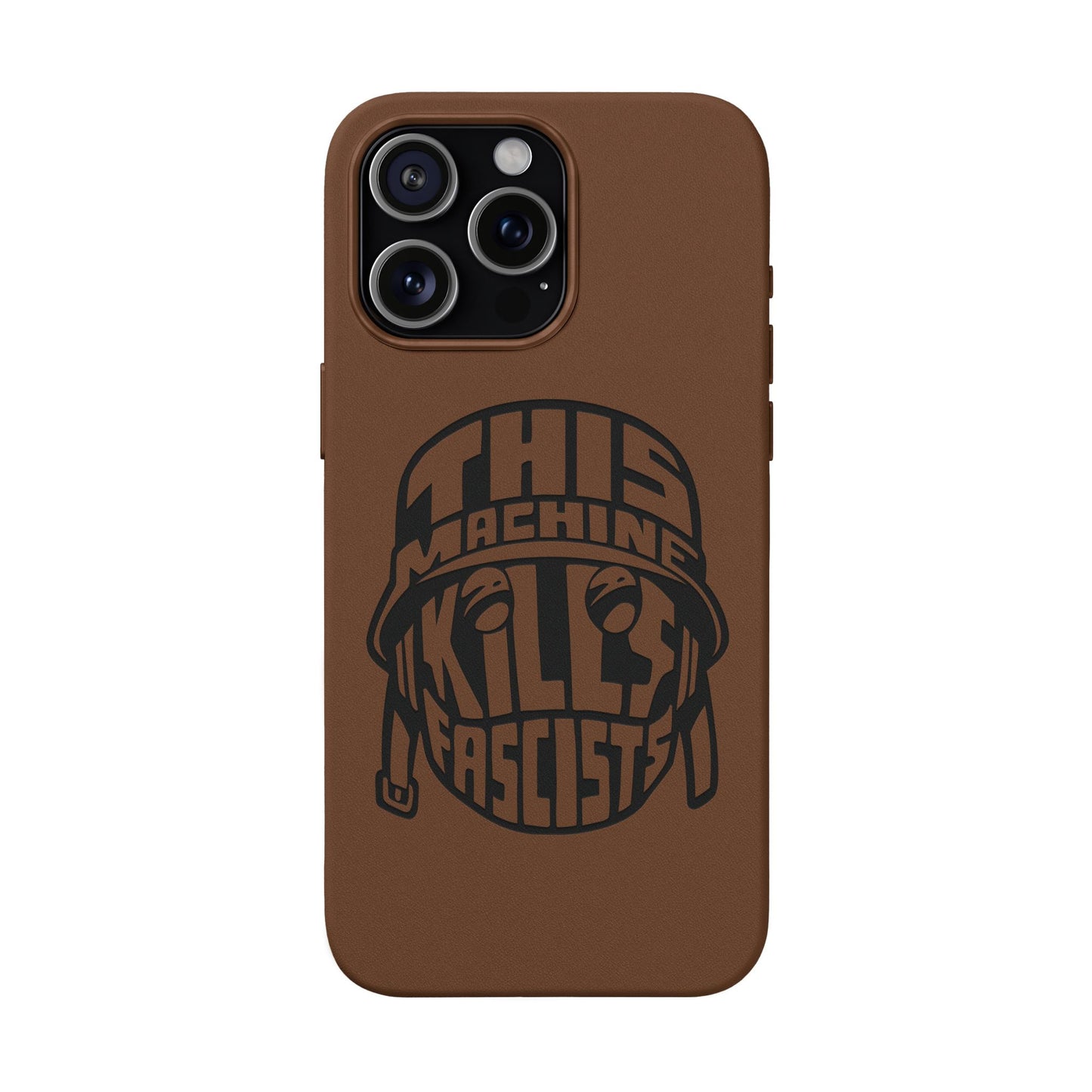 This Machine Kills Fascists faux leather phone case