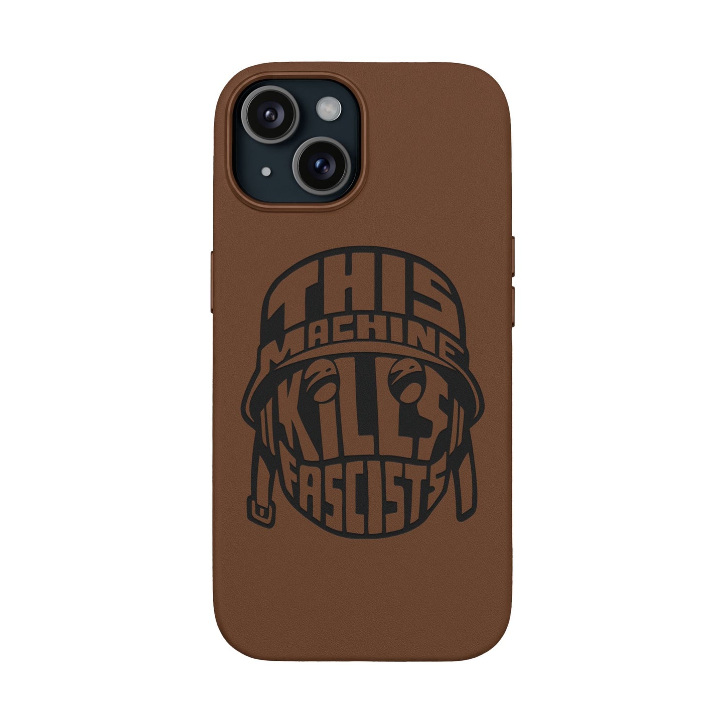 This Machine Kills Fascists faux leather phone case