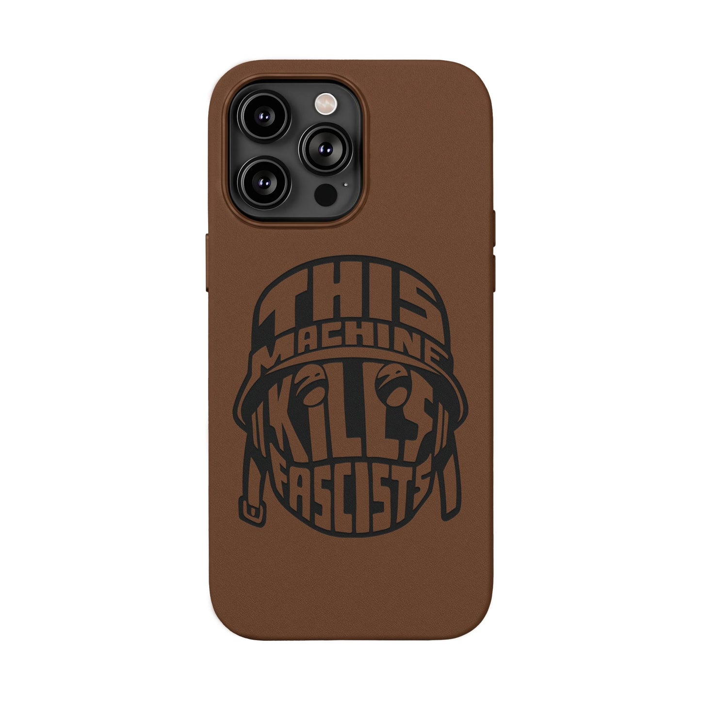 This Machine Kills Fascists faux leather phone case