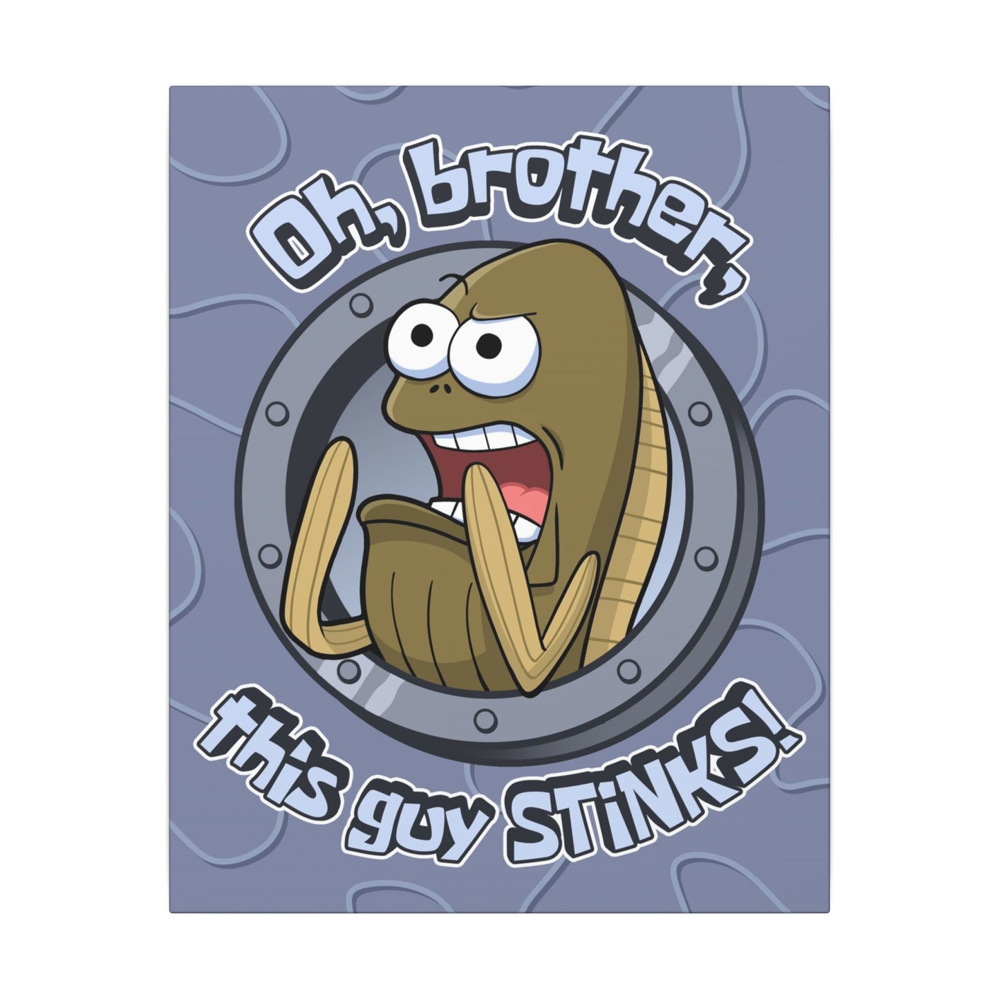 This Guy STINKS! canvas print