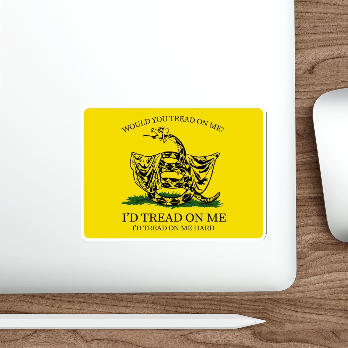 Would You Tread On Me? vinyl sticker
