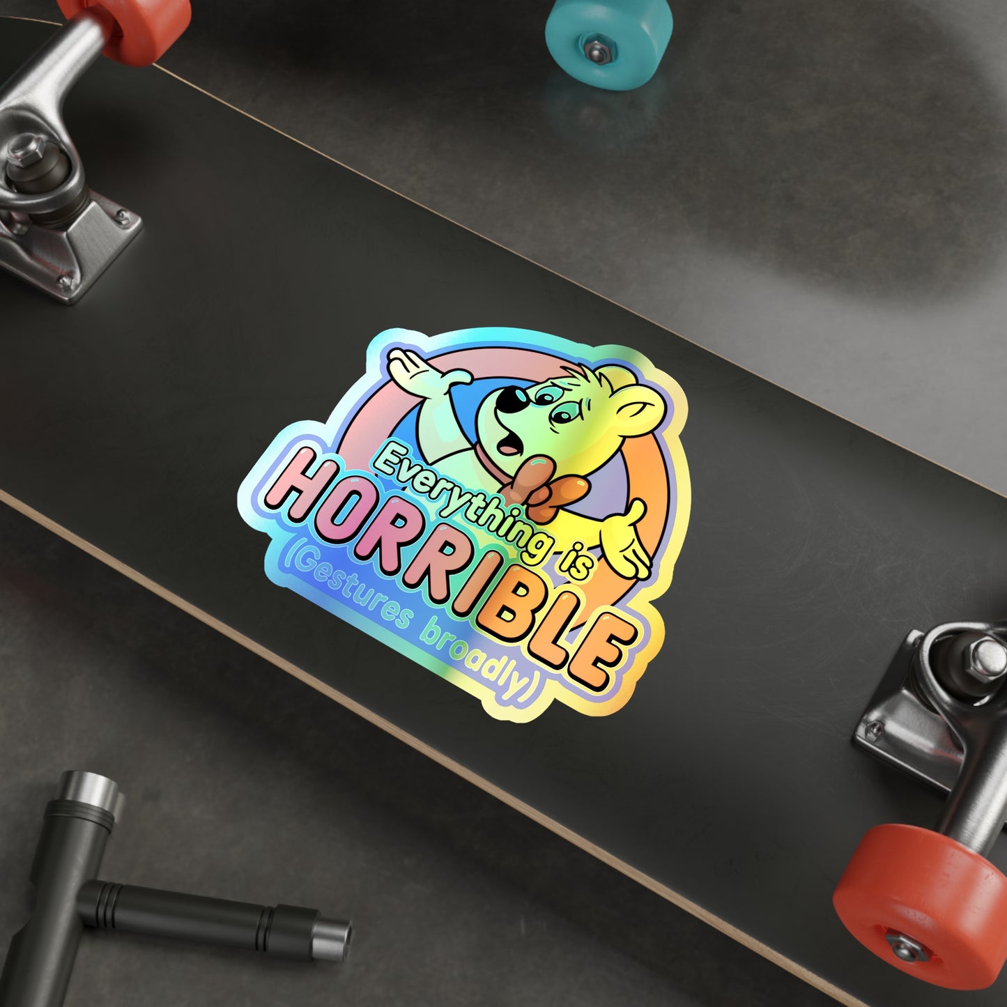 Everything is Horrible holographic vinyl sticker