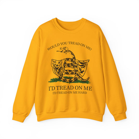Would You Tread On Me? crewneck sweatshirt