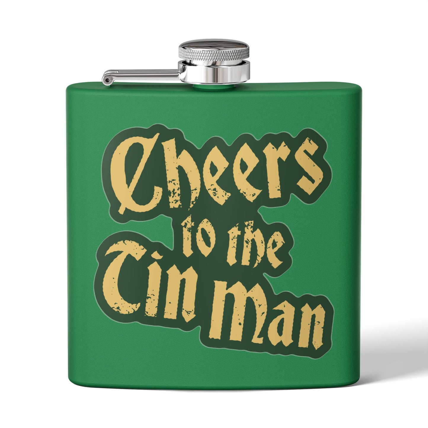 Cheers to the Tin Man 6oz flask