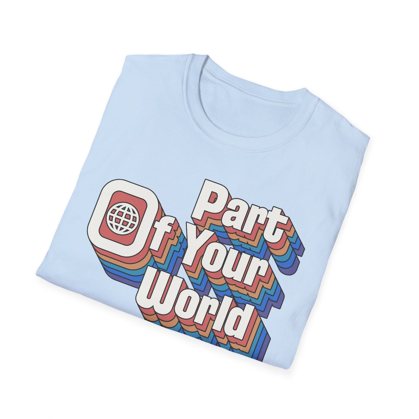 Part of Your World t-shirt