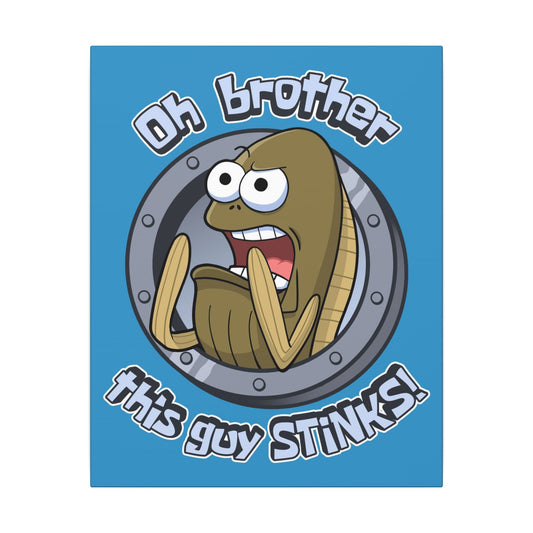 This Guy STINKS! canvas print